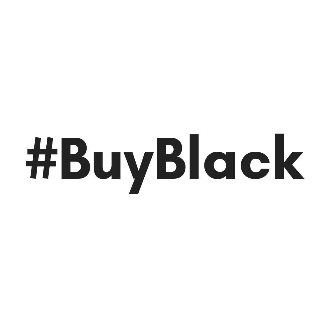 Our MESSage is #BUYBLACK
